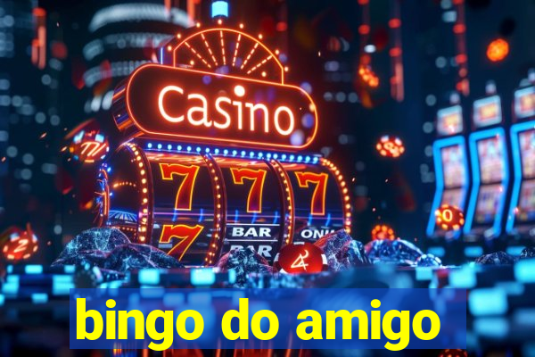 bingo do amigo