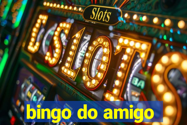 bingo do amigo