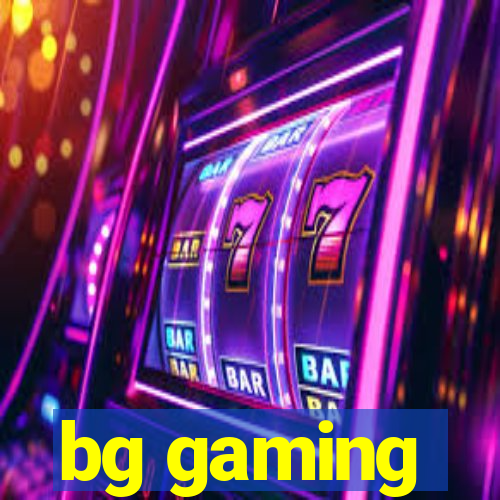 bg gaming