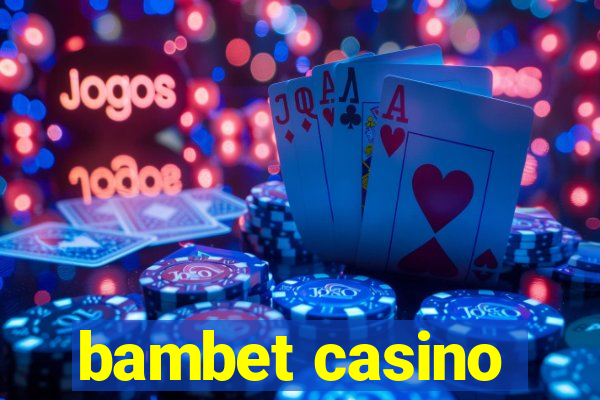 bambet casino