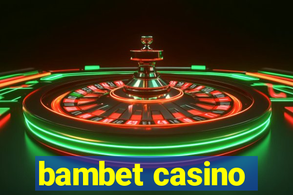 bambet casino