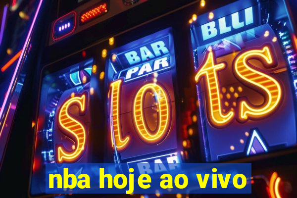 nba hoje ao vivo