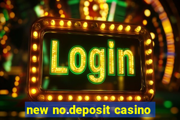 new no.deposit casino