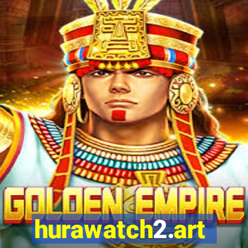 hurawatch2.art