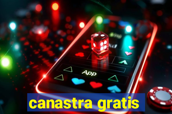 canastra gratis