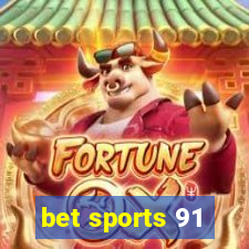 bet sports 91