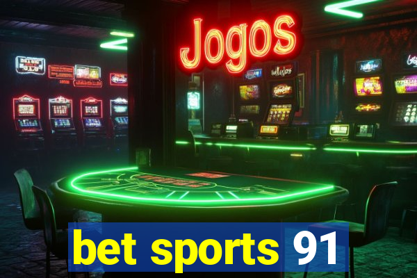 bet sports 91