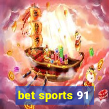 bet sports 91