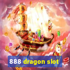 888 dragon slot