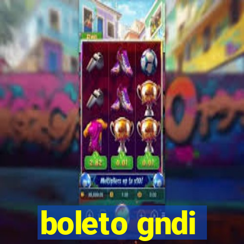 boleto gndi