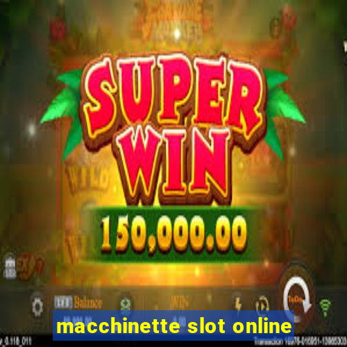 macchinette slot online