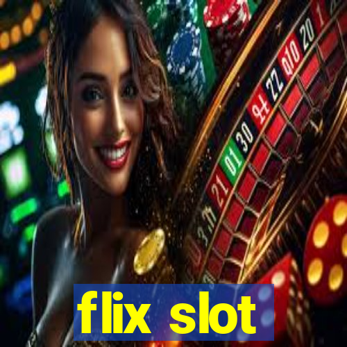 flix slot