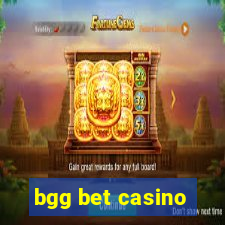 bgg bet casino