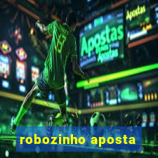 robozinho aposta