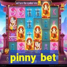 pinny bet