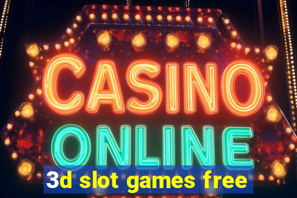 3d slot games free