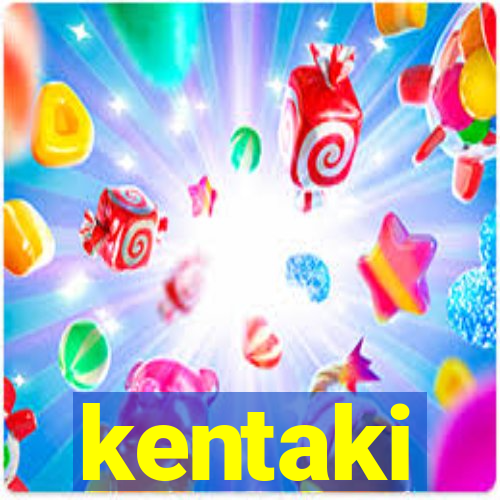 kentaki