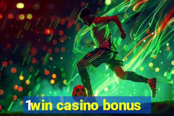 1win casino bonus