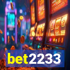 bet2233