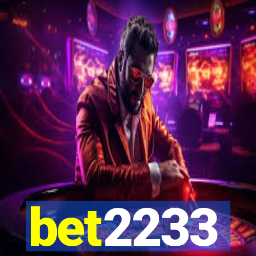 bet2233