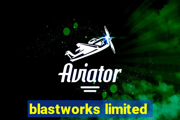 blastworks limited