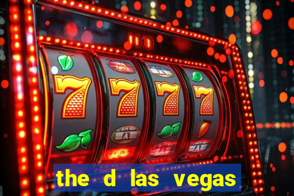 the d las vegas hotel casino