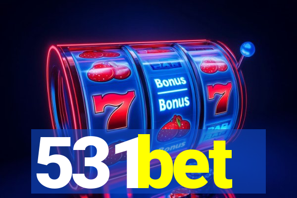 531bet