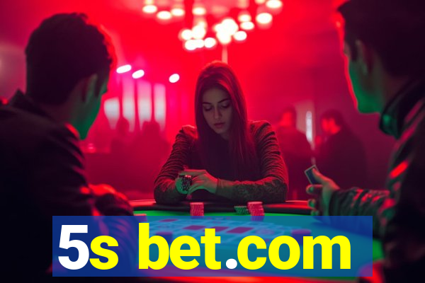 5s bet.com