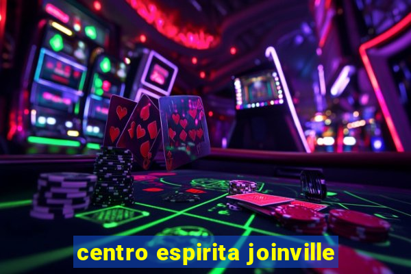 centro espirita joinville