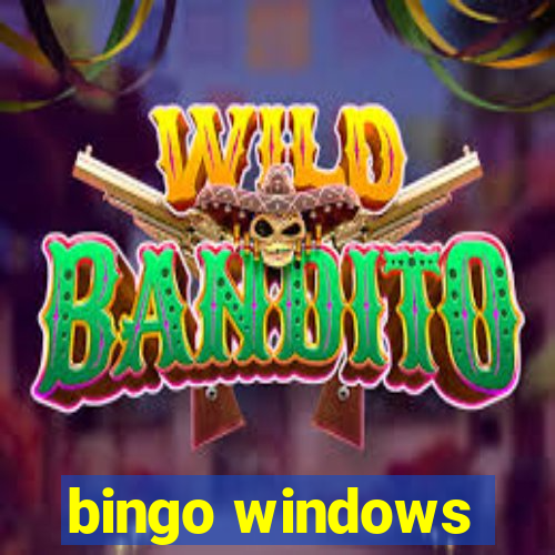 bingo windows