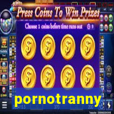 pornotranny