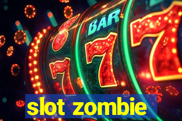 slot zombie