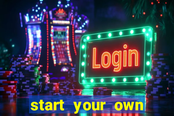 start your own casino website