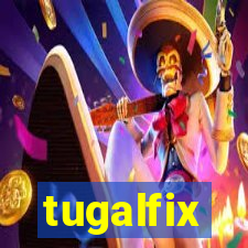 tugalfix