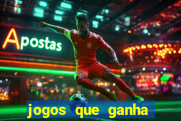 jogos que ganha dinheiro sem depositar