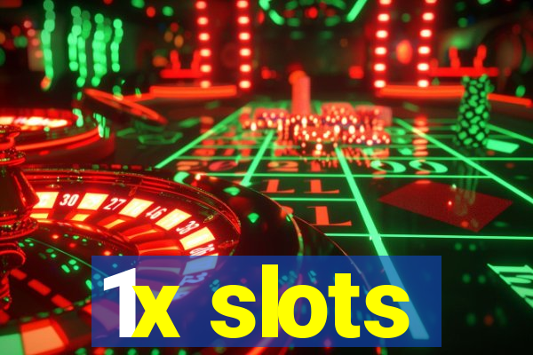 1x slots