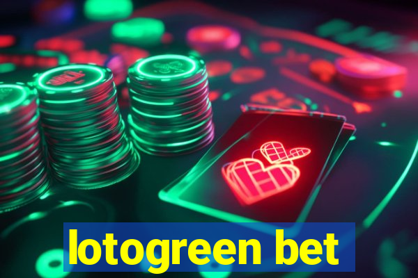 lotogreen bet