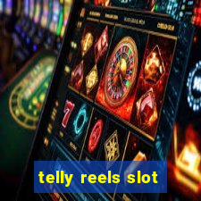 telly reels slot