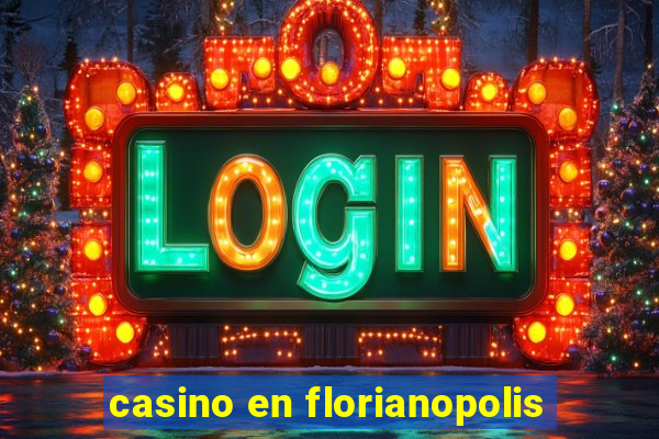 casino en florianopolis