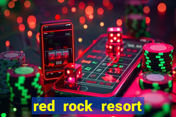 red rock resort and casino las vegas