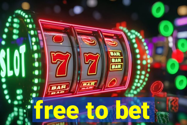 free to bet