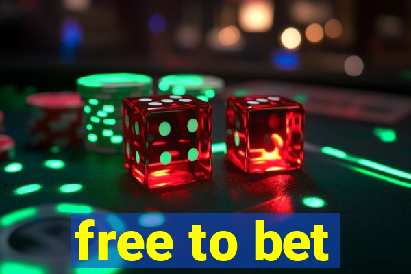 free to bet