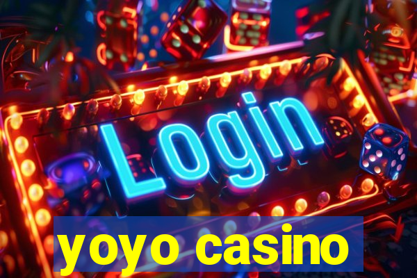 yoyo casino