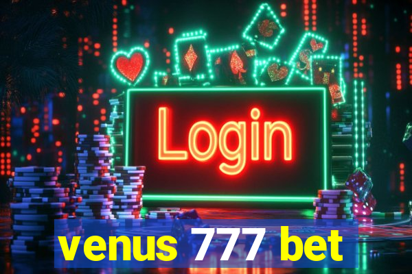 venus 777 bet