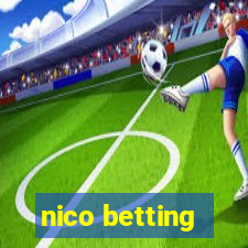 nico betting