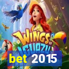 bet 2015