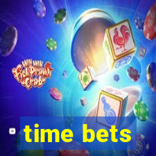 time bets