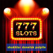 shakhtar donetsk palpite