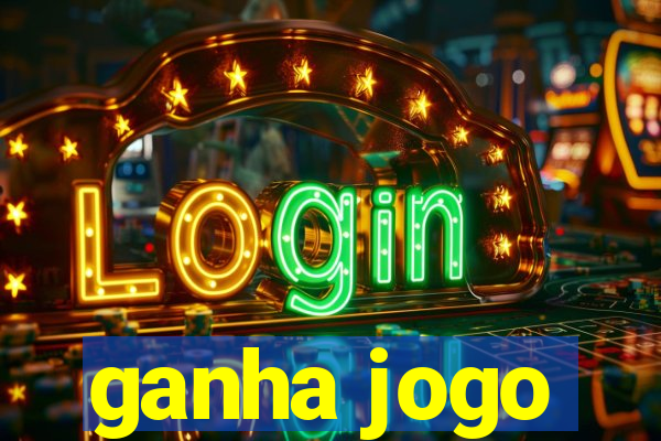 ganha jogo