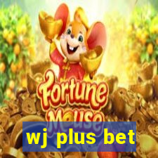 wj plus bet